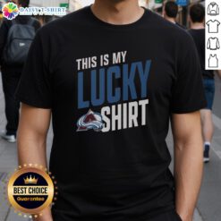 Top Colorado Avalanche This Is My Lucky T-Shirt design featuring team colors and logo, perfect for game day spirit.