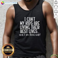 Mom wearing 'Top I Can't, My Kids Are Living Their Best Lives and I Am Their Ride' tank top, enjoying family time.