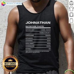 Top Johnathan Nutrition Facts tank top featuring an awesome, charming design perfect for intelligent fashion lovers.