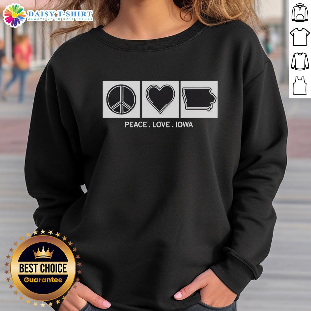 Cozy Top Peace Love Iowa sweatshirt in vibrant colors showcasing a stylish design perfect for Iowa pride and comfort.