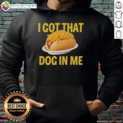 Top Sausage Baguette hoodie featuring 'I Got That Dog In Me' slogan, perfect for dog lovers and casual wear.