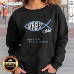Awesome Atheist Inside sweatshirt featuring a bold design emphasizing logic and reason, perfect for rational thinkers.