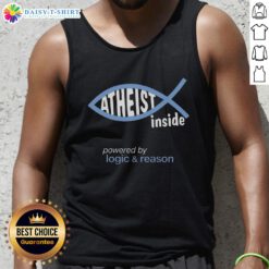 Awesome Atheist Inside Powered by Logic & Reason tank top, showcasing a bold design for critical thinkers and skeptics.