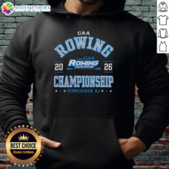 Awesome CAA 2026 Rowing Championship hoodie featuring a stylish design, perfect for fans in Pennsauken, NJ.