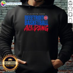 Awesome Detroit Pistons All Dawg NBA Playoffs 2026 Hoodie featuring bold team graphics and a stylish design.