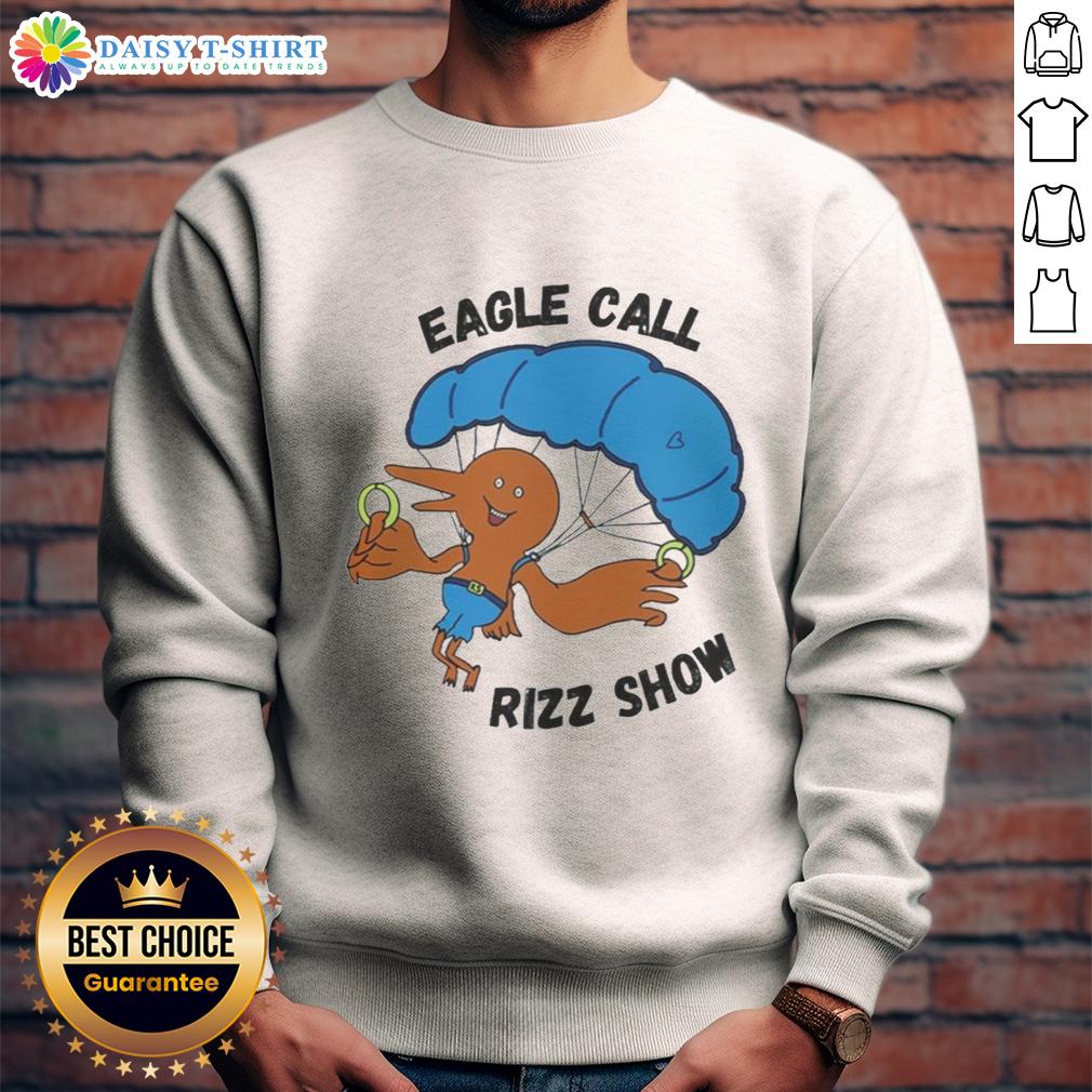 Awesome Eagle Call Rizz Show Sweatshirt featuring a bold eagle graphic and stylish design for trendy casual wear.