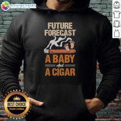 Awesome Future Forecast hoodie for new dads, featuring a baby and cigar lover design, perfect for Father's Day gifts.