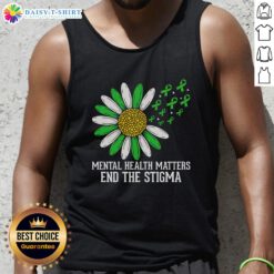 Awesome Mental Health Matters tank top promoting awareness to end the stigma surrounding mental health issues.