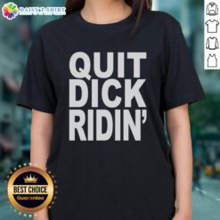 Awesome Quit Dick Riding Ladies Tee featuring a bold design, perfect for confident women who love unique graphic shirts.