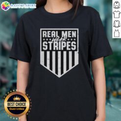 Awesome Real Men Wear Stripes Ladies Tee featuring a stylish striped design, perfect for casual wear and expressing confidence.