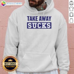 Awesome Take Away Sucks Hoodie in black with bold graphic design, perfect for casual wear and making a statement.