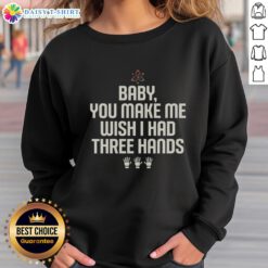 Awesome Wish I Had Three Hands Sweatshirt in vibrant colors, perfect for casual wear and expressing creativity.