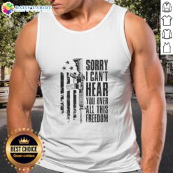 Funny vintage tank top with 'Sorry, I can't hear you over all this freedom' slogan, perfect for casual summer wear.