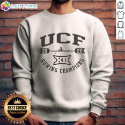 Funny UCF Knights White Summit Sportswear sweatshirt celebrating Big 12 2026 Rowing Champions with a unique design.