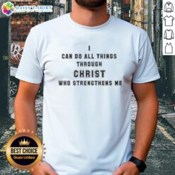 Good Angelo Gabriel I Can Do All Things Through Christ Who Strengthens Me T-Shirt in vibrant colors, perfect for believers.