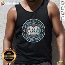 Custom parts tank top from Good Bionic Hip Club featuring unique design for stylish comfort and support.