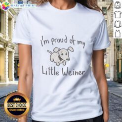 Good Cute Dachshund I'm Proud Of My Little Weiner Ladies-Tee featuring an adorable dachshund graphic on a stylish t-shirt.