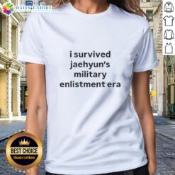 Good I Survived Jaehyun's Military Enlistment Era Ladies Tee featuring stylish design and comfortable fit for fans.