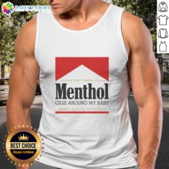 Child in a red tank top with a sign saying 'Please Don't Smoke Your Menthol Cigs Around My Baby' emphasizing anti-smoking.