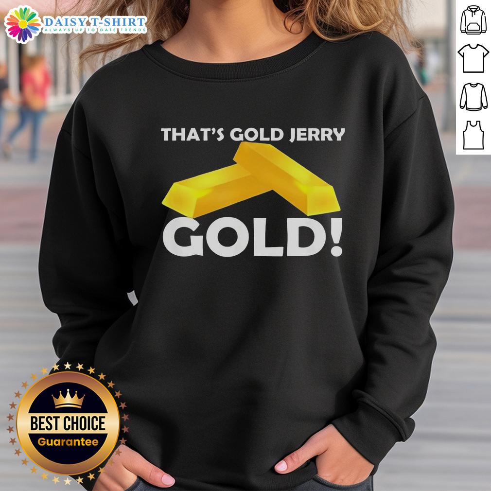 Good That's Gold Jerry Sweatshirt featuring a vibrant design and cozy fit, perfect for casual outfits and fans of pop culture.