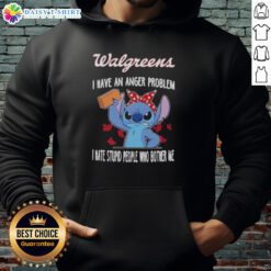 Hot Stitch X Walgreens hoodie featuring 'I Have An Anger Problem' text, perfect for expressing frustration with annoying people.