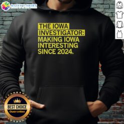 Hot Iowa Investigator hoodie design, promoting Iowa's intrigue since 2024 with vibrant graphics and cozy style.