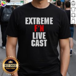Nice Extreme F'N Live Cast T-Shirt featuring a bold graphic design and vibrant colors, perfect for fans of the show.