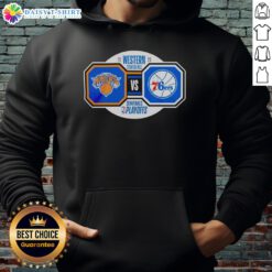 2026 NBA Playoffs hoodie featuring Nice New York Knicks vs Philadelphia 76ers graphic for Western Conference Semifinals.