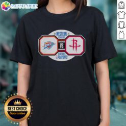 2026 NBA Playoffs: Oklahoma City Thunder vs Houston Rockets ladies tee featuring team logos and vibrant design.
