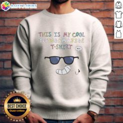 Cozy sweatshirt featuring 'Nice, This Is My Cool Thingamajigs' design, perfect for casual wear and showcasing your style.