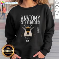 Official Anatomy of a Bumblebee Sweatshirt featuring detailed bumblebee illustrations and vibrant colors.
