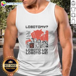 Official Lobotomy No Loboto Us Loboto Tank Top featuring bold graphic design and comfortable fit for fans of the game.