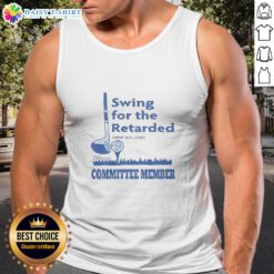 Alt Text: Official Swing for the Retarded Committee Member tank top from June 6th, 1982, showcasing vintage design and memorabilia.