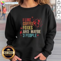 Vintage sweatshirt featuring 'I Like Coffee, Foxes, and Maybe 3 People' design for cozy coffee lovers and fox enthusiasts.