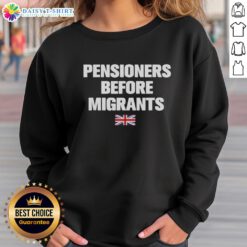 Premium Pensioners Before Migrants Sweatshirt featuring unique design and comfortable fabric for stylish casual wear.