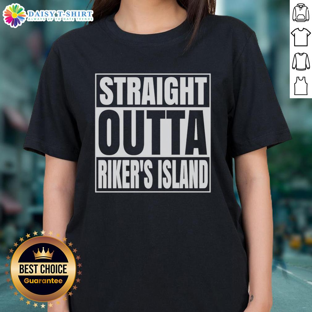 Premium Straight Outta Rikers Island Prison Ladies Tee featuring bold graphic design and comfortable fit for stylish wear.