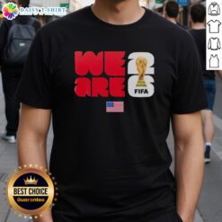 Premium We Are USA x FIFA World Cup 2026 T-Shirt featuring bold graphics and vibrant colors, perfect for fans.