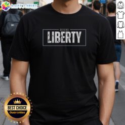 Top Defend Liberty T-Shirt featuring a bold design promoting freedom and individual rights, perfect for patriots.