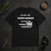 Awesome I'M Not The Steppe Nomad I'M Just The Nomad That Stepped Up