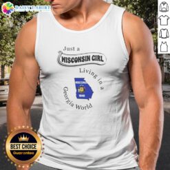 Awesome Just A Wisconsin Girl Living In A Georgia World graphic tank top in white, perfect for casual summer wear