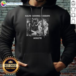 Awesome Kaltbruching Acdeath Acolyte Hoodie featuring unique graphic design