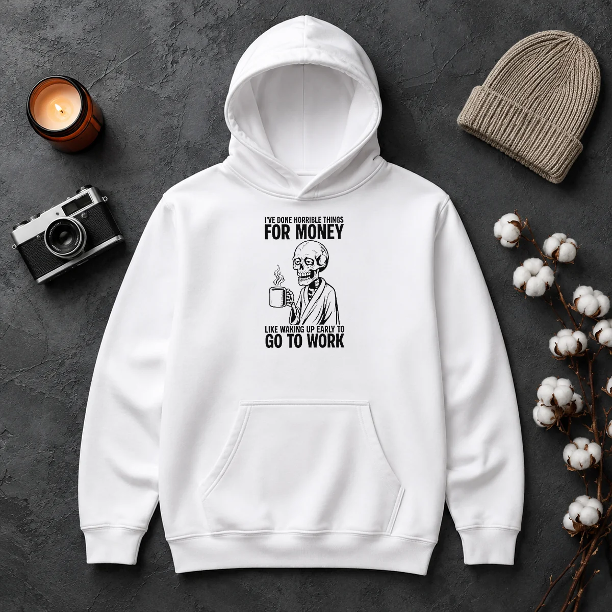 Funny Ive Done Horrible Things For Money Like Waking Up Early To Go To Work Hoodie Funny Ive Done Horrible Things For Money Like Waking Up Early To Go To Work Hoodie