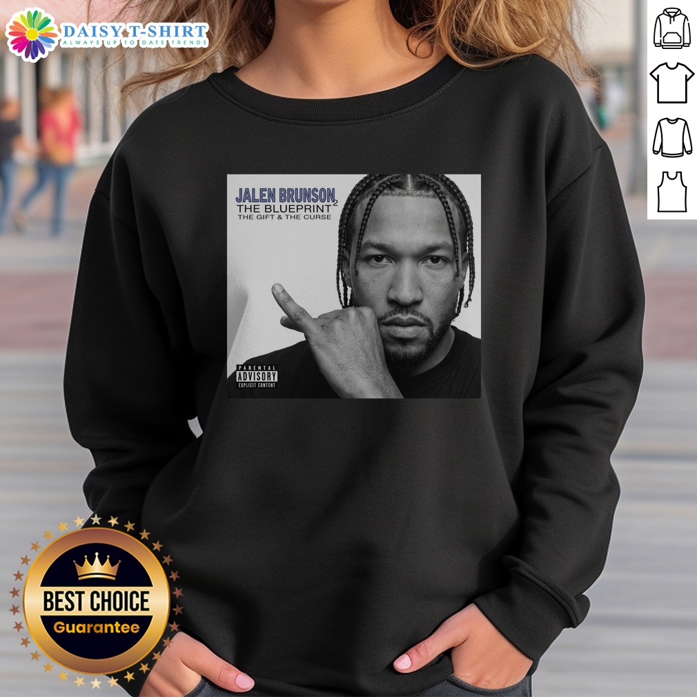 Funny Jalen Brunson New York Knicks NBA Champions 2026 The Blueprint The Gift The Curse Shirt on Sweashirt Funny Jalen Brunson New York Knicks NBA Champions 2026 The Blueprint The Gift The Curse Shirt shown as a sweashirt preview