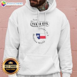 Funny To Just A Texas Girl Living In A Montana World State Flag Map Hoodie featuring a colorful state flag map design on a comfortable pullover hoodie