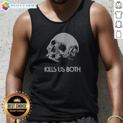 Good I Hope This Email Kill US Both Vintage Tank Top