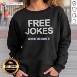 Nice Free Jokes Lovett Or Leave It Sweashirt in soft fabric with classic fit and ribbed cuffs