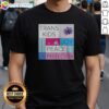 Nice Trans Kids Deserve Joy Peace Protection Shirt featuring bold text on a comfortable cotton tee