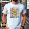 Official Juneteeth Pride Freedom Black History Shirt displayed on a neutral background, showcasing vibrant colors.