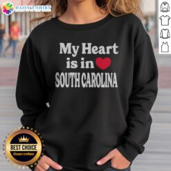 Official My Heart Is In South Carolina State Pride Typography Slogan Heart Design Sweatshirt in a cozy setting