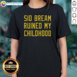 Official Sid Bream Ruined My Childhood Pittsburgh Pirates MLB Baseball Fan Rivalry Ladies Shirt featuring vibrant graphics.